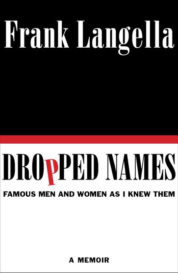 Dropped Names - Frank Langella