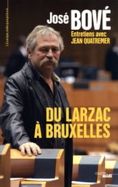 Du Larzac a Bruxelles