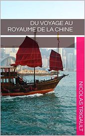 Du Voyage au royaume de la Chine