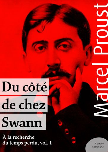 Du côté de chez Swann - Marcel Proust