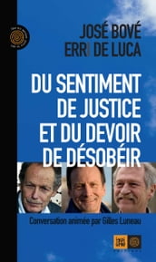 Du sentiment de justice et du devoir de désobéir