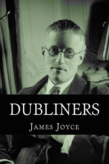 Dubliners - Joyce James