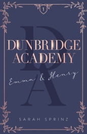 Dunbridge Academy - tome 1