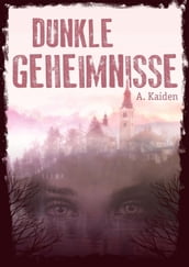 Dunkle Geheimnisse