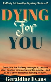 Dying For You