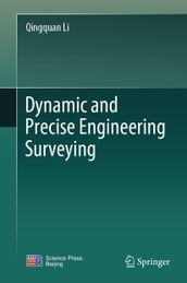 Dynamic and Precise Engineering Surveying