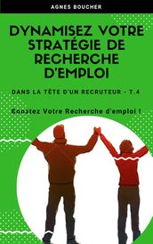 Dynamisez votre stratégie de recherche d emploi