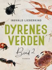 Dyrenes verden. Bind 2