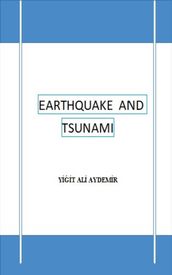 EARTHQUAKE AND TSUNAM