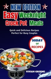 EASY WEEKNIGHT CROCK POT MEALS