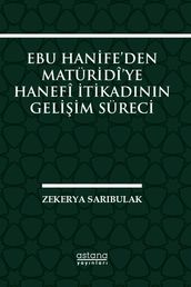 EBU HANFE DEN MATÜRDÎ YE HANEFÎ TKADININ GELM SÜREC