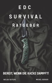 EDC Survival Ratgeber