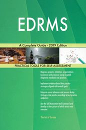 EDRMS A Complete Guide - 2019 Edition