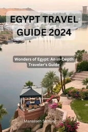 EGYPT TRAVEL GUIDE 2024
