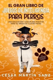 EL GRAN LIBRO DE JUEGOS DE INTELIGENCIA PARA PERROS