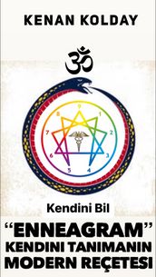 ENNEAGRAM - KENDN TANIMANIN MODERN HARTASI