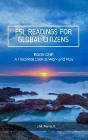 ESL Readings For Global Citizens: Book One
