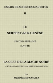 ESSAIS DE SCIENCES MAUDITES II - LE SERPENT DE LA GENÈSE