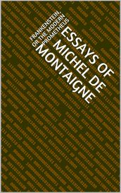 ESSAYS OF MICHEL DE MONTAIGNE