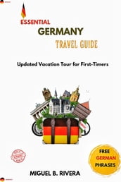 ESSENTIAL GERMANY TRAVEL GUIDE
