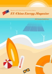 EU China Energy Magazine 2023 Summer Double Issue