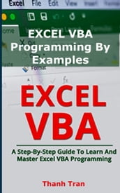 EXCEL VBA Programming By Examples