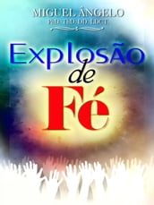 EXPLOSÃO DE FÉ