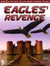 Eagles  Revenge: From The Best-Selling Children s Adventure Trilogy