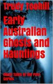 Early Australian Ghosts and Hauntings