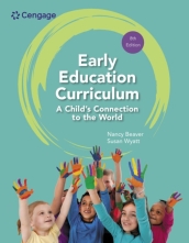 Early Education Curriculum: A Child s Connection to the World
