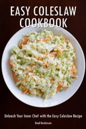 Easy Coleslaw Cookbook