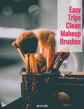 Easy Trips Clean Makeup Brushes