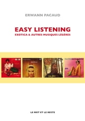 Easy listening, exotica et autres musiques légères