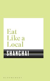 Eat Like a Local SHANGHAI