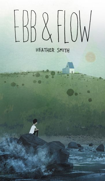 Ebb and Flow - Heather Smith