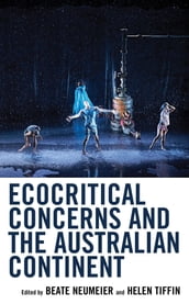 Ecocritical Concerns and the Australian Continent