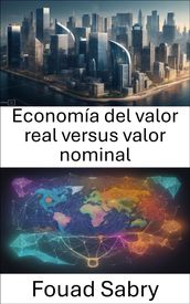 Economía del valor real versus valor nominal