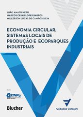 Economia circular, sistemas locais de produção e ecoparques industriais