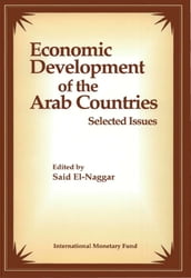 Economic Development of the Arab Countries: Selected Issues