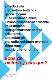 Ecos de Historia, para qué?