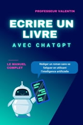 Ecrire un Livre Avec ChatGPT