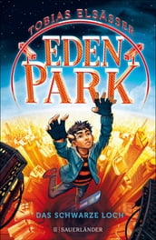Eden Park Das schwarze Loch