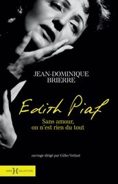 Edith Piaf - sans amour on n est rien du tout