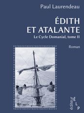 Edith et Atalante (Le cycle Domanial 2)