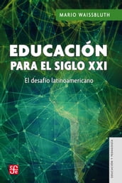 Educación para el siglo XXI