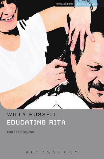 Educating Rita - Steve Lewis - Willy Russell