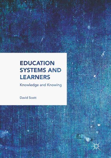 Education Systems and Learners - David Scott