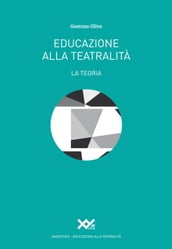 Educazione alla teatralità