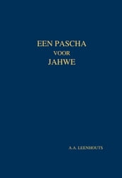 Een Pascha voor Jahwe