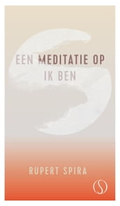 Een meditatie op ik Ben